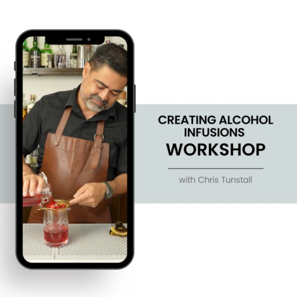 Creating Alcohol Infusions Workshop